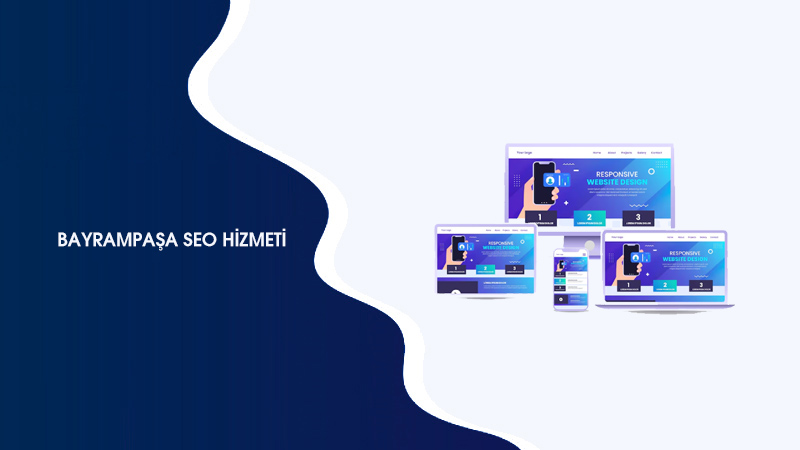 Bayrampaşa SEO Hizmeti