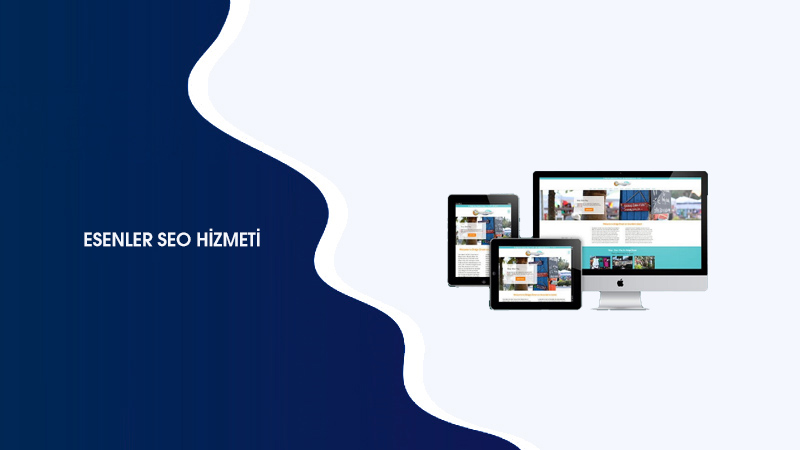 Esenler SEO Hizmeti