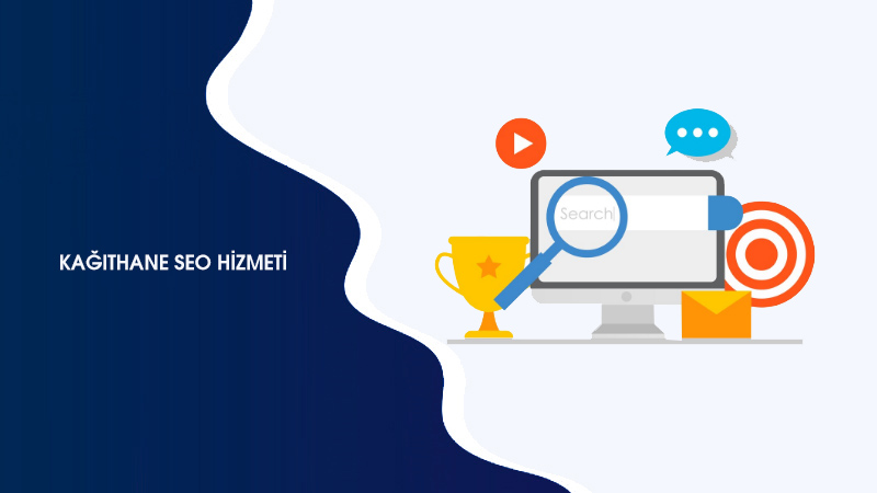 Kağıthane SEO Hizmeti
